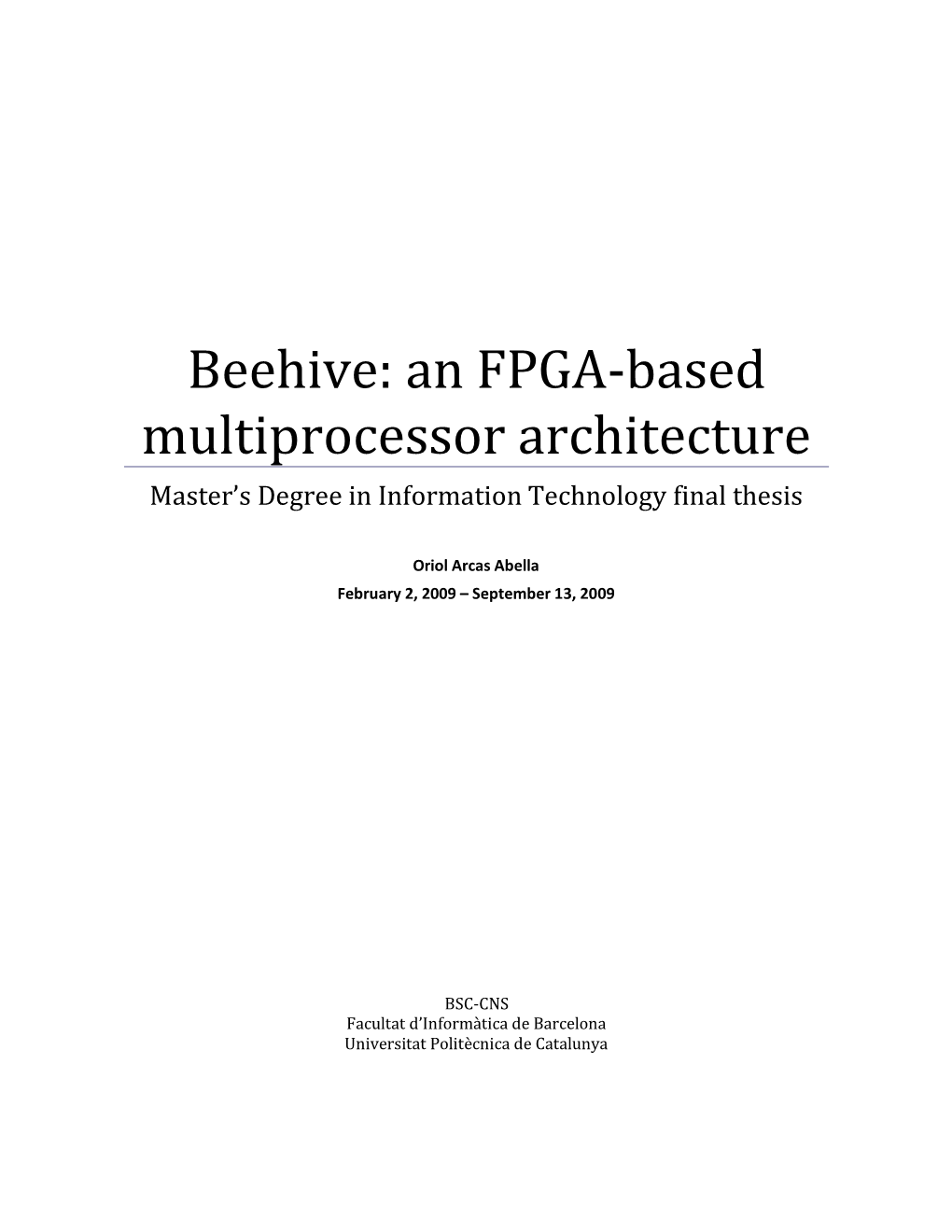 An FPGA-Based Multiprocessor Architecture Master’S Degree in Information Technology Final Thesis