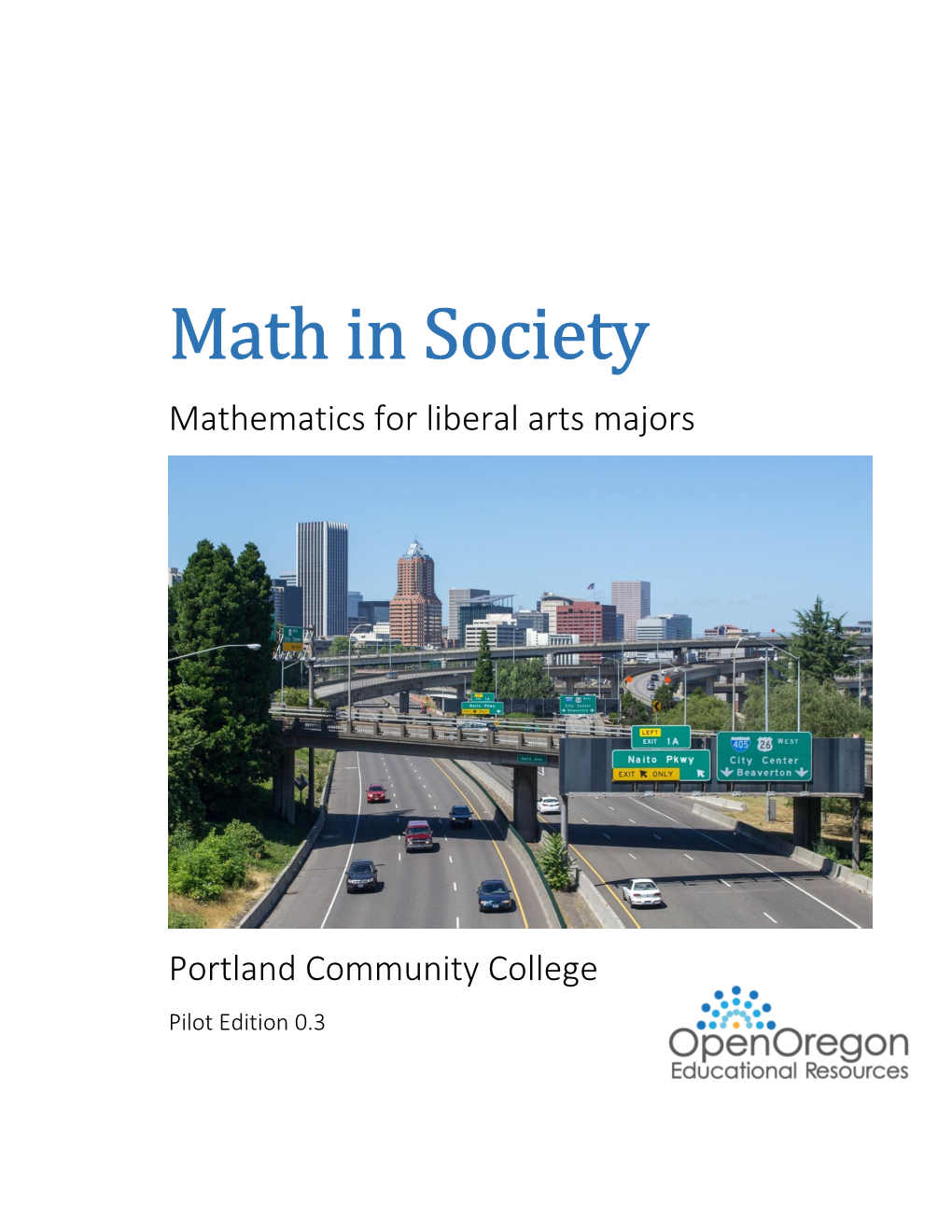 Math in Society Mathematics for Liberal Arts Majors