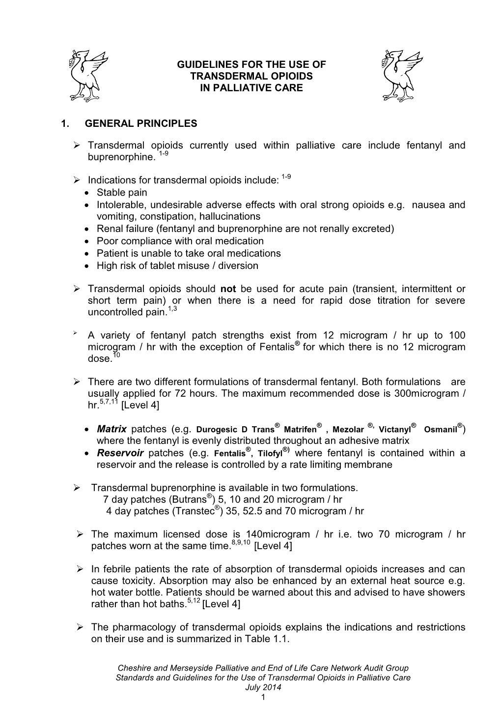 Guidelines for the Use of Transdermal Opioids in Palliative Care