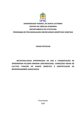 Universidade Federal De Santa Catarina Centro De Ciências Agrárias Departamento De Fitotecnia Programa De Pós-Graduação Em Recursos Genéticos Vegetais