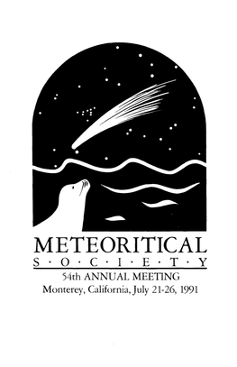 Meteoritical Society 54Th Annual Meeting, Monterey, California, July