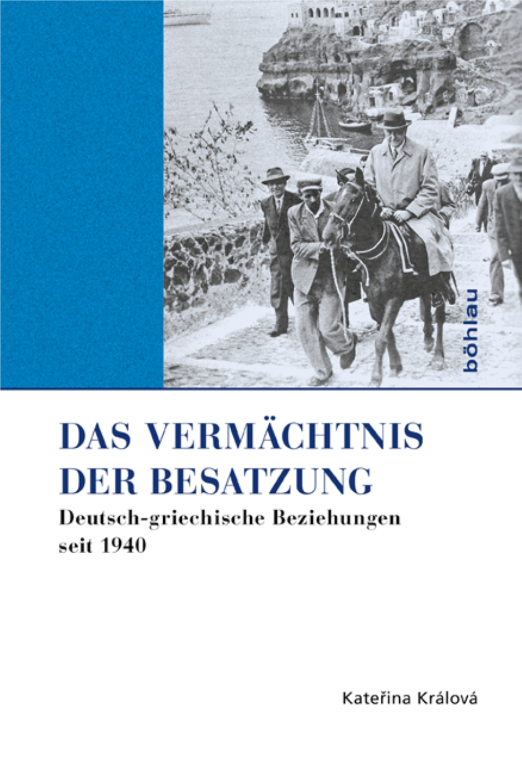 GRIECHENLAND in EUROPA Kultur – Geschichte – Literatur Herausgegeben Von Chryssoula Kambas Und Marilisa Mitsou