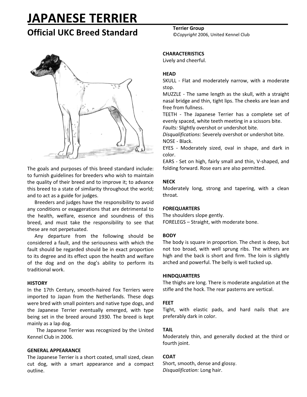 JAPANESE TERRIER Terrier Group Official UKC Breed Standard ©Copyright 2006, United Kennel Club