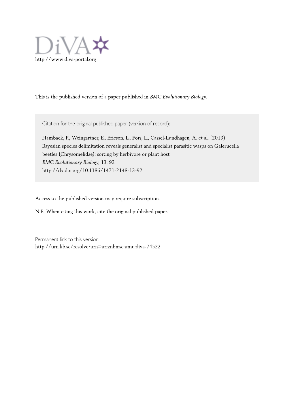 Bayesian Species Delimitation Reveals Generalist and Specialist Parasitic Wasps on Galerucella Beetles (Chrysomelidae): Sorting by Herbivore Or Plant Host