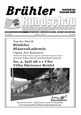 48. Jahrgang Freitag, 2. Juli 2010 Nummer 26 Seite 2 / Nummer 26 Brühler Rundschau Freitag, 2