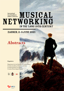 MUSICAL NETWORKING in the 'LONG 19TH CENTURY'