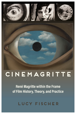 René Magritte Within the Frame of Film History, Theory, and Practice