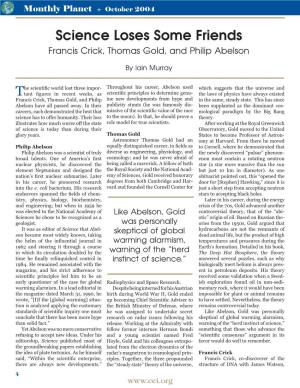 Science Loses Some Friends Francis Crick, Thomas Gold, and Philip Abelson