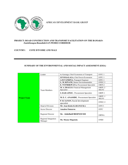 PROJECT: ROAD CONSTRUCTION and TRANSPORT FACILITATION on the BAMAKO- Zantiébougou-Boundiali-SAN PEDRO CORRIDOR COUNTRY: COTE D'