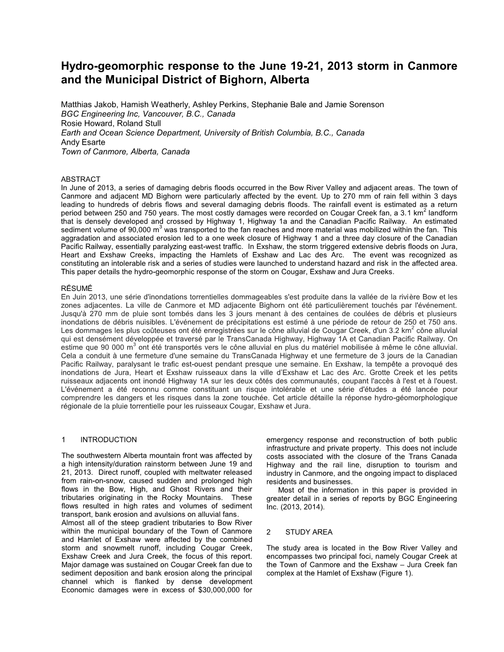 Hydro-Geomorphic Response to the June 19-21, 2013 Storm in Canmore and the Municipal District of Bighorn, Alberta