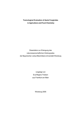 Toxicological Evaluation of Azole Fungicides in Agriculture and Food Chemistry