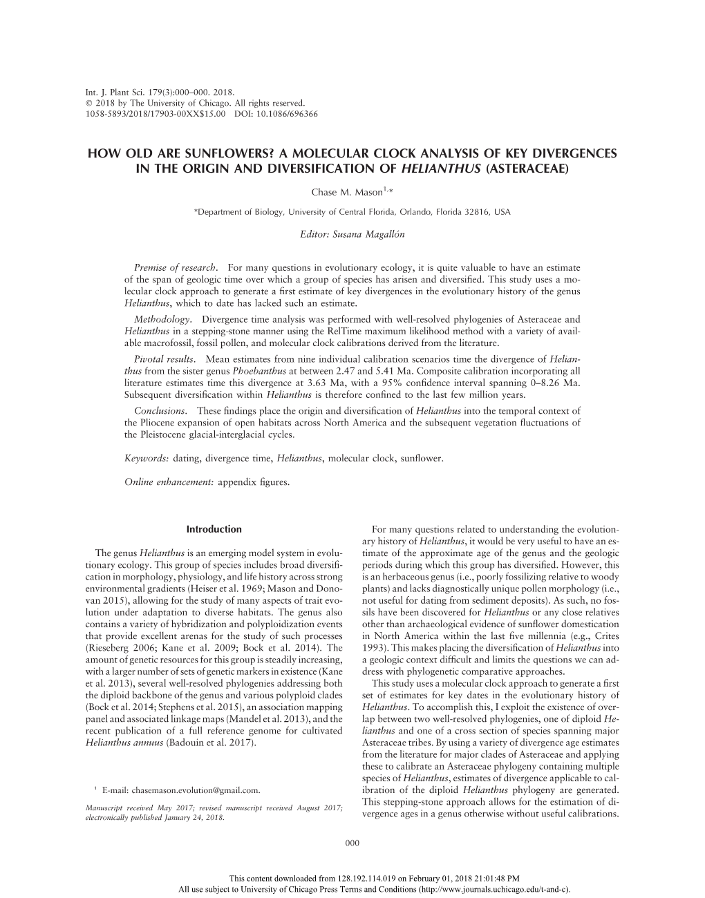 How Old Are Sunflowers? a Molecular Clock Analysis of Key Divergences in the Origin and Diversification of Helianthus (Asteraceae)