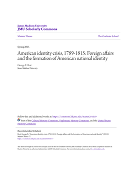 American Identity Crisis, 1789-1815: Foreign Affairs and the Formation of American National Identity George E