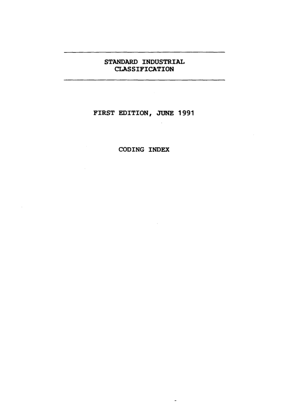 Standard Industrial Classification First Edition, June 1991 Coding Index