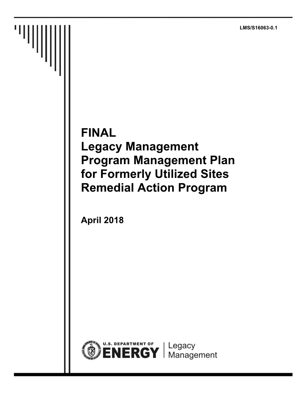 FINAL Legacy Management Program Management Plan for Formerly Utilized Sites Remedial Action Program