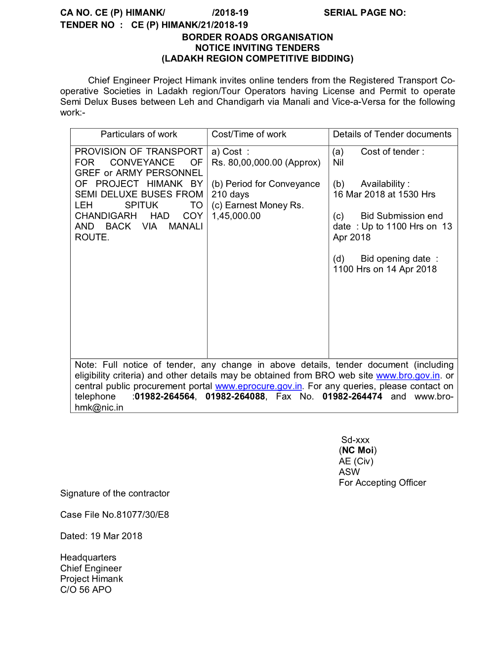 Himank/ /2018-19 Serial Page No: Tender No : Ce (P) Himank/21/2018-19 Border Roads Organisation Notice Inviting Tenders (Ladakh Region Competitive Bidding)