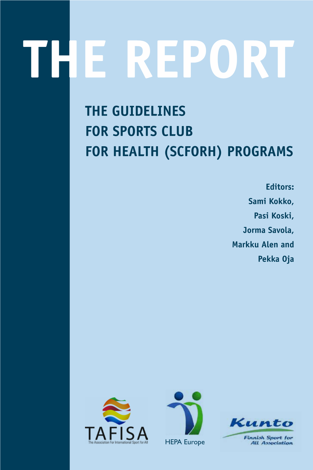 The Guidelines for Sports Club for Health