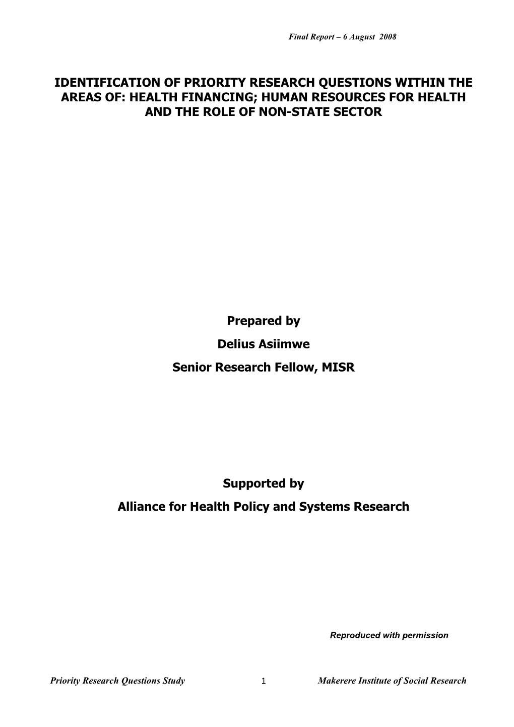 Identification of Priority Research Questions Within the Areas Of: Health Financing; Human Resources for Health and the Role of Non-State Sector