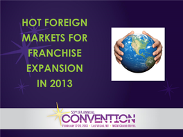 Hot Foreign Markets for Franchise Expansion in 2013