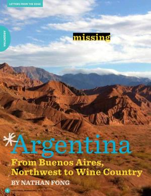 From Buenos Aires, Northwest to Wine Country Missing
