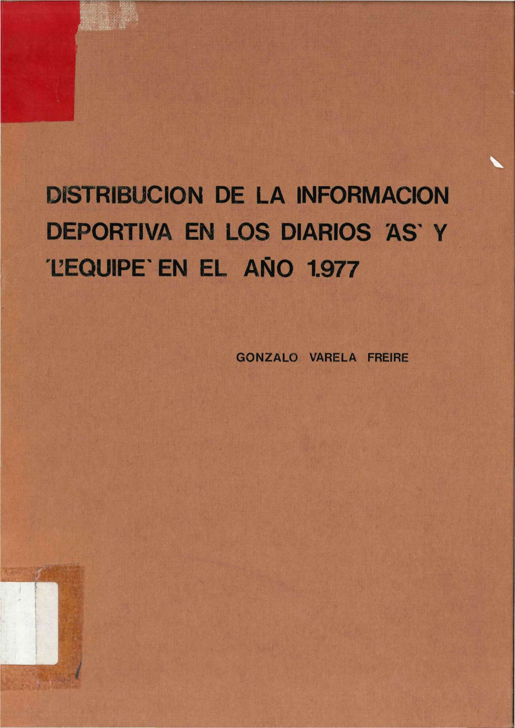 Ribución De La Información Deportiva En Los Diarios As' Y Lequipe'en El Año 1.977