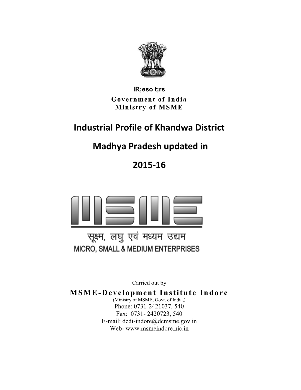 Industrial Profile of Khandwa District Madhya Pradesh Updated in 2015-16