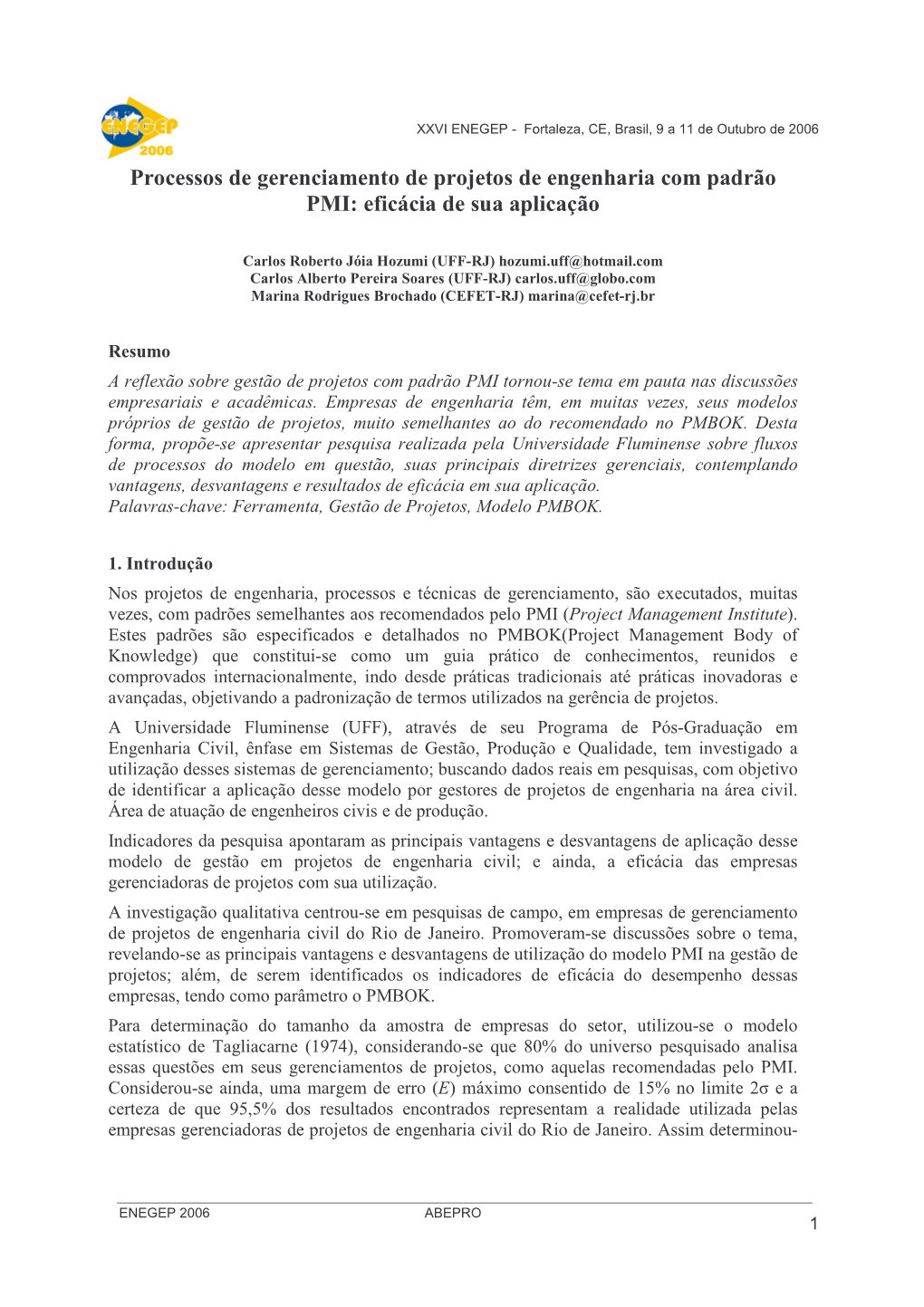 Processos De Gerenciamento De Projetos De Engenharia Com Padrão PMI: Eficácia De Sua Aplicação