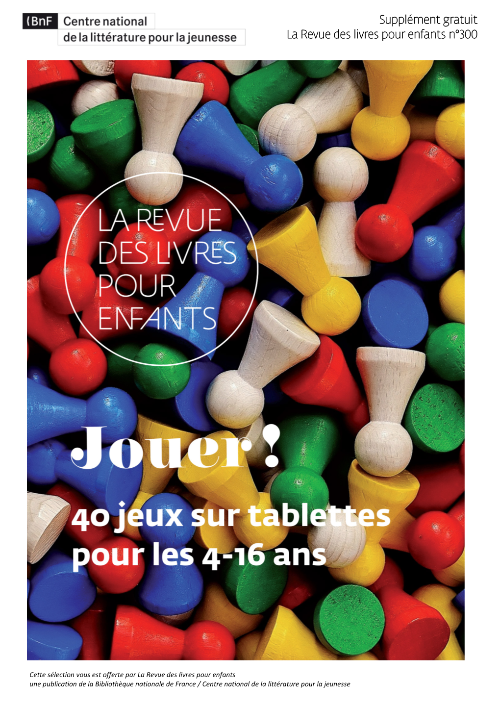 Supplément Gratuit La Revue Des Livres Pour Enfants N°300