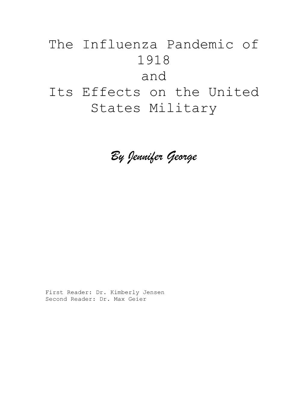 Influenza Pandemic of 1918: Effects on the United States Military