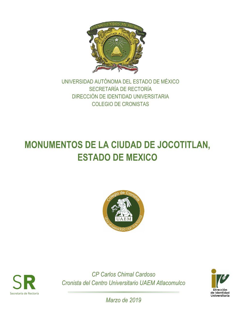 Monumentos De La Ciudad De Jocotitlan, Estado De Mexico