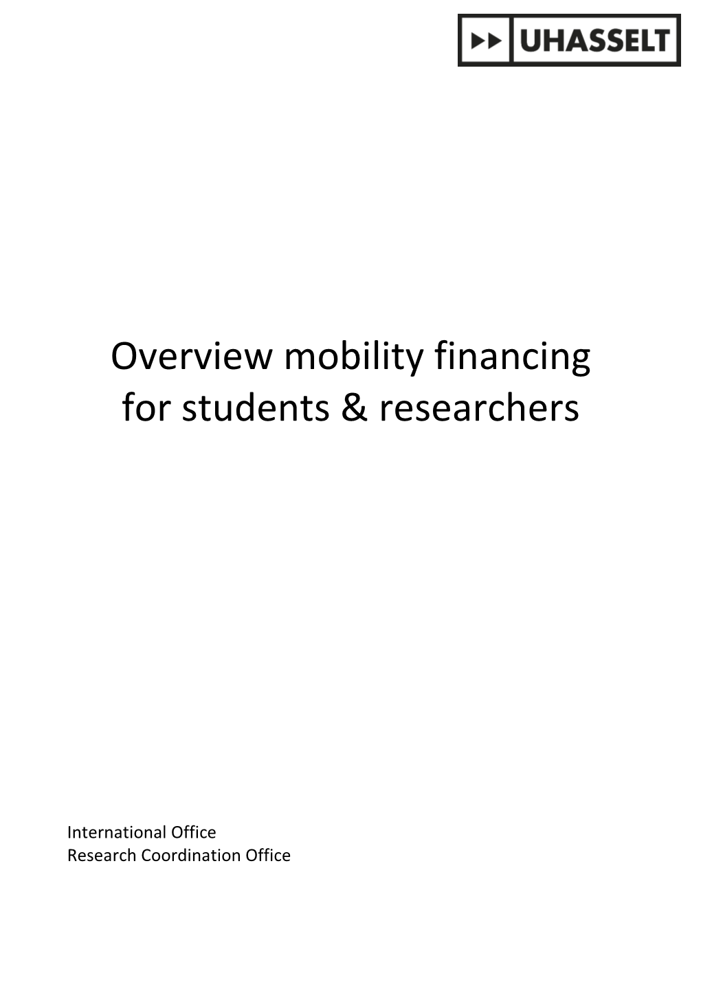 Overview Mobility Financing for Students & Researchers