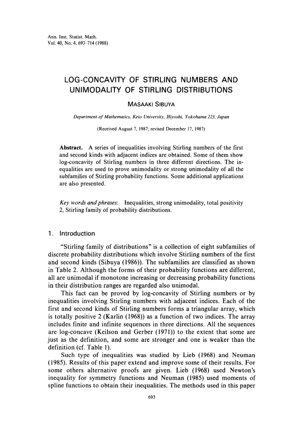 Log-Concavity of Stirling Numbers and Unimodality of Stirling Distributions