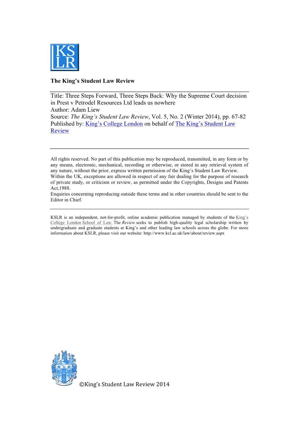 Why the Supreme Court Decision in Prest V Petrodel Resources Ltd Leads Us Nowhere Author: Adam Liew Source: the King’S Student Law Review, Vol