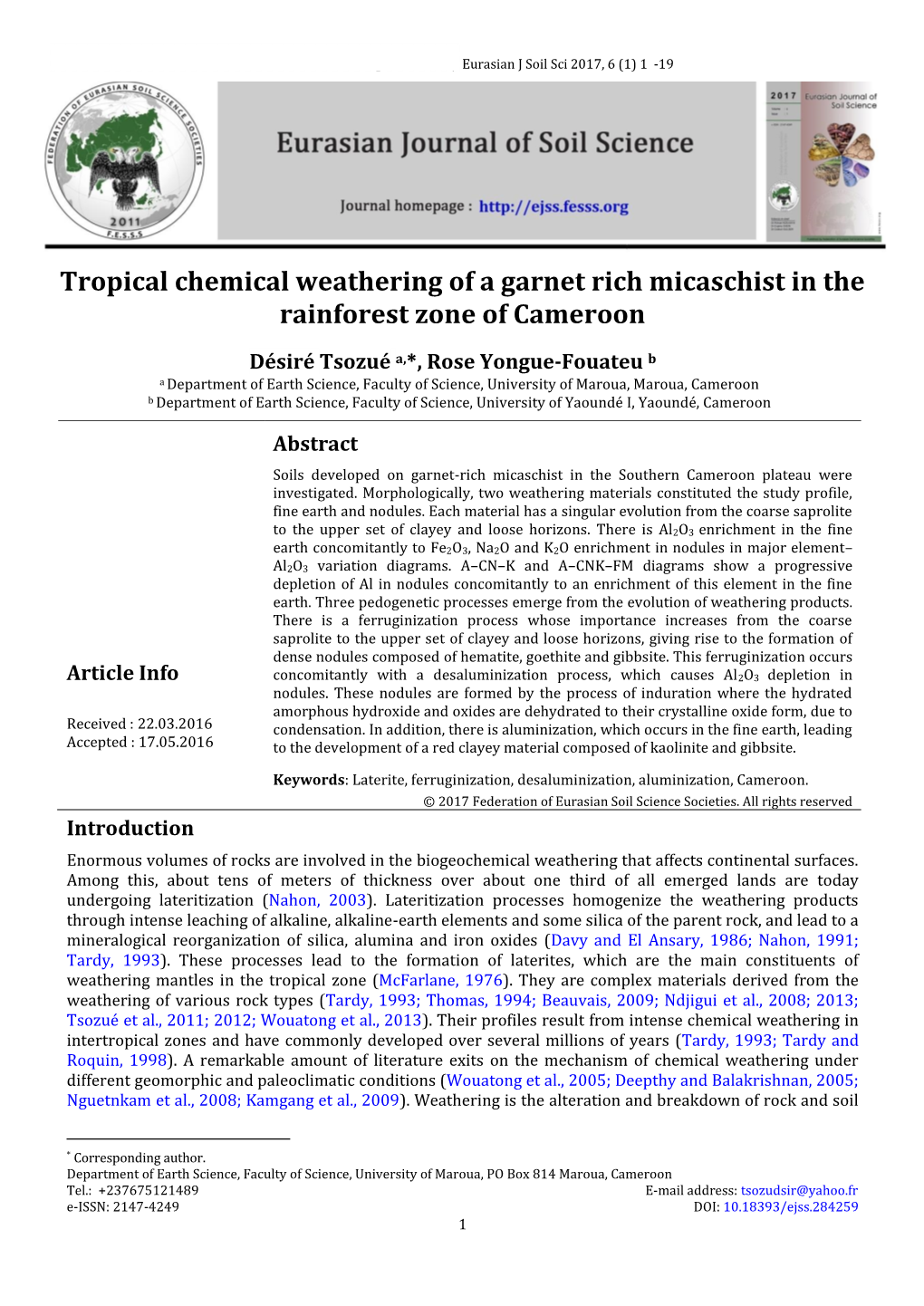 Tropical Chemical Weathering of a Garnet Rich Micaschist in the Rainforest Zone of Cameroon