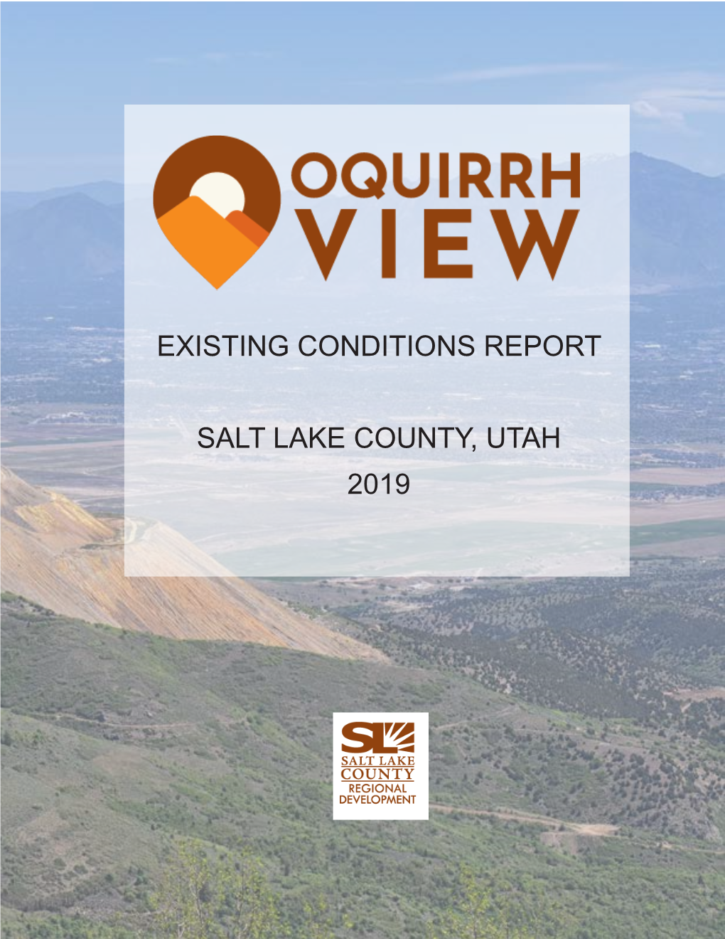 Existing Conditions Report Salt Lake County, Utah 2019