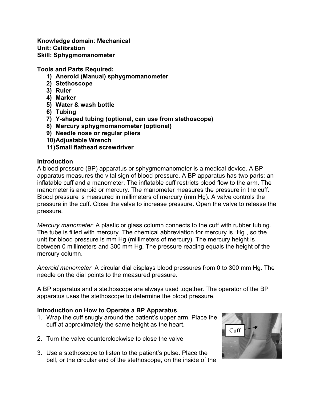 Cuff Knowledge Domain: Mechanical Unit: Calibration Skill