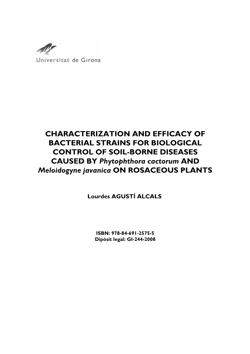 Characterization and Efficacy of Bacterial Strains for Biological Control of Soil-Borne Caused by Phitophthora Cactorum and Melo