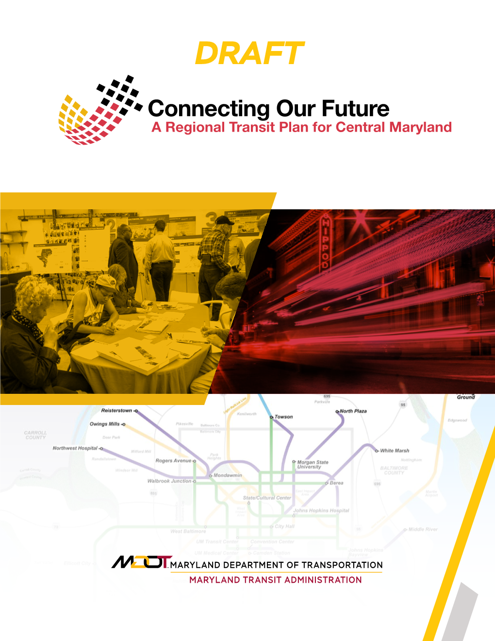 Connecting Our Future: a Regional Transit Plan for Central Maryland
