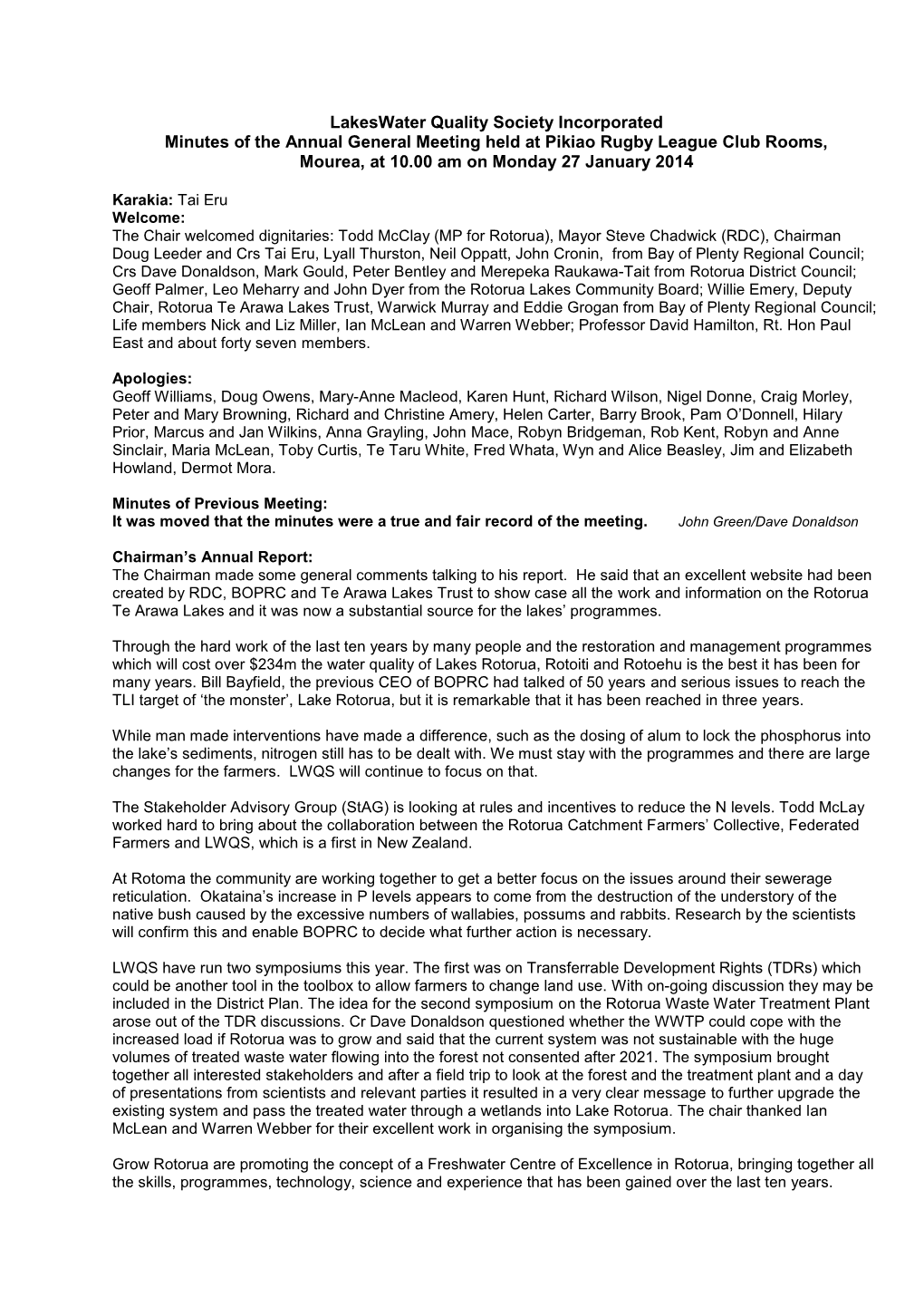 Lakeswater Quality Society Incorporated Minutes of the Annual General Meeting Held at Pikiao Rugby League Club Rooms, Mourea, at 10.00 Am on Monday 27 January 2014