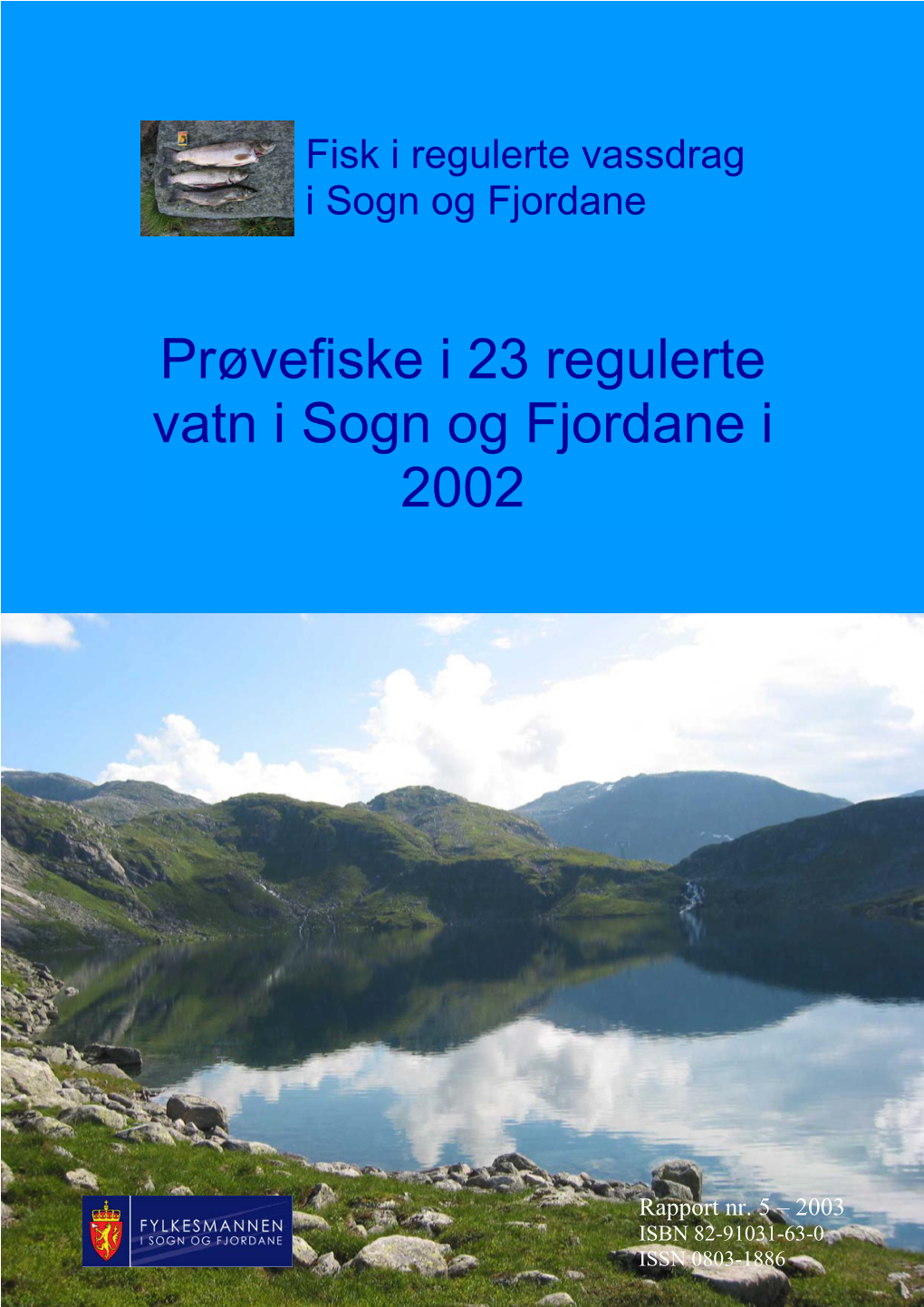 Prøvefiske I 23 Regulerte Vatn I Sogn Og Fjordane I 2002