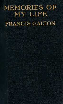 Memories of My Life Francis Galton