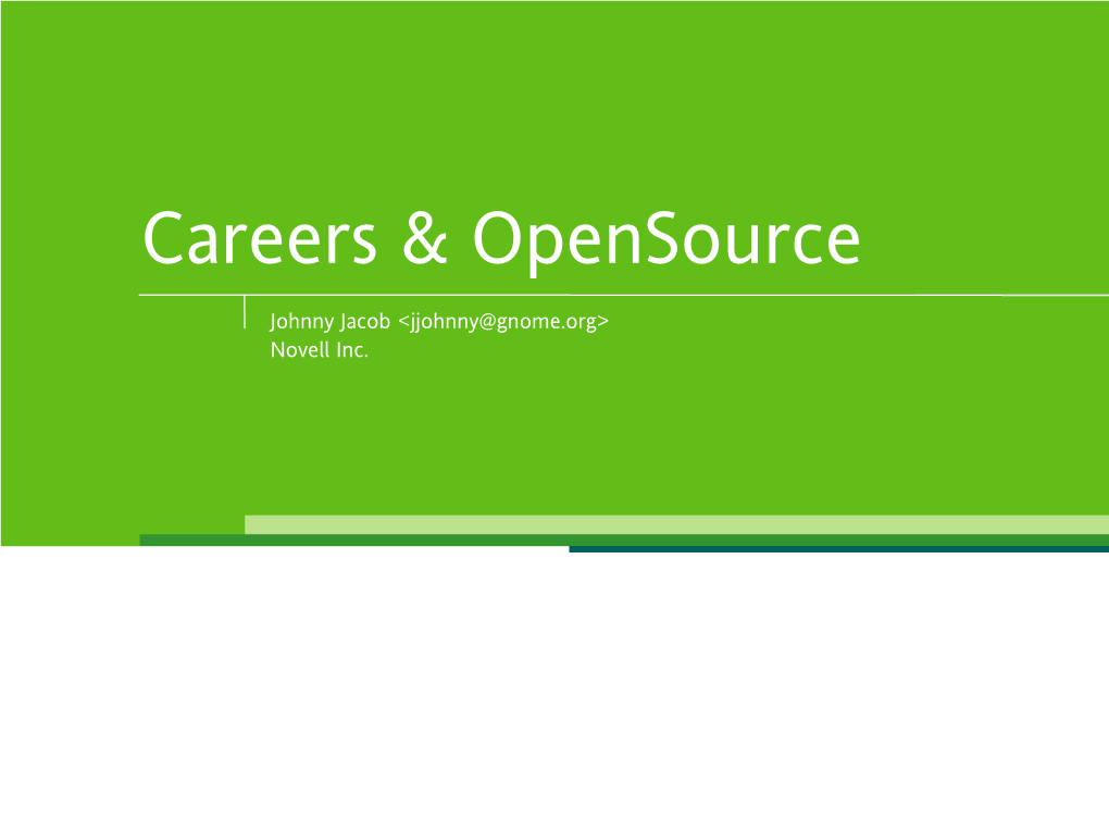 Careers & Opensource