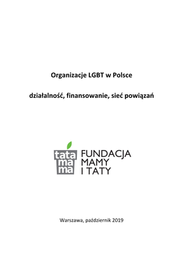 Organizacje LGBT W Polsce Działalność, Finansowanie, Sieć Powiązań