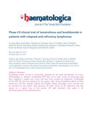 Phase I/II Clinical Trial of Temsirolimus and Lenalidomide in Patients with Relapsed and Refractory Lymphomas by Ajay Major, Justin Kline, Theodore G