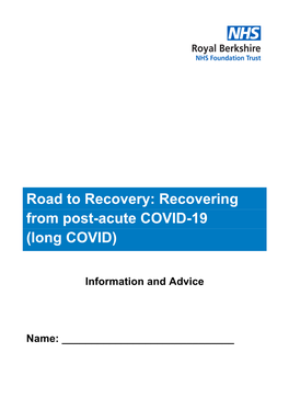 Road to Recovery: Recovering from Post-Acute COVID-19 (Long COVID)