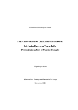 The Misadventures of Latin American Marxism. Intellectual Journeys