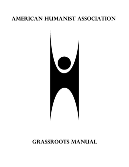American Humanist Association Grassroots Manual Isn’T to Tell You What Your Local Humanist Group Must Become