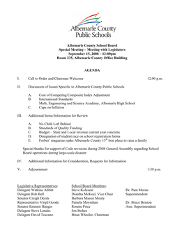 Albemarle County School Board Special Meeting – Meeting with Legislators September 15, 2008 – 12:00Pm Room 235, Albemarle County Office Building