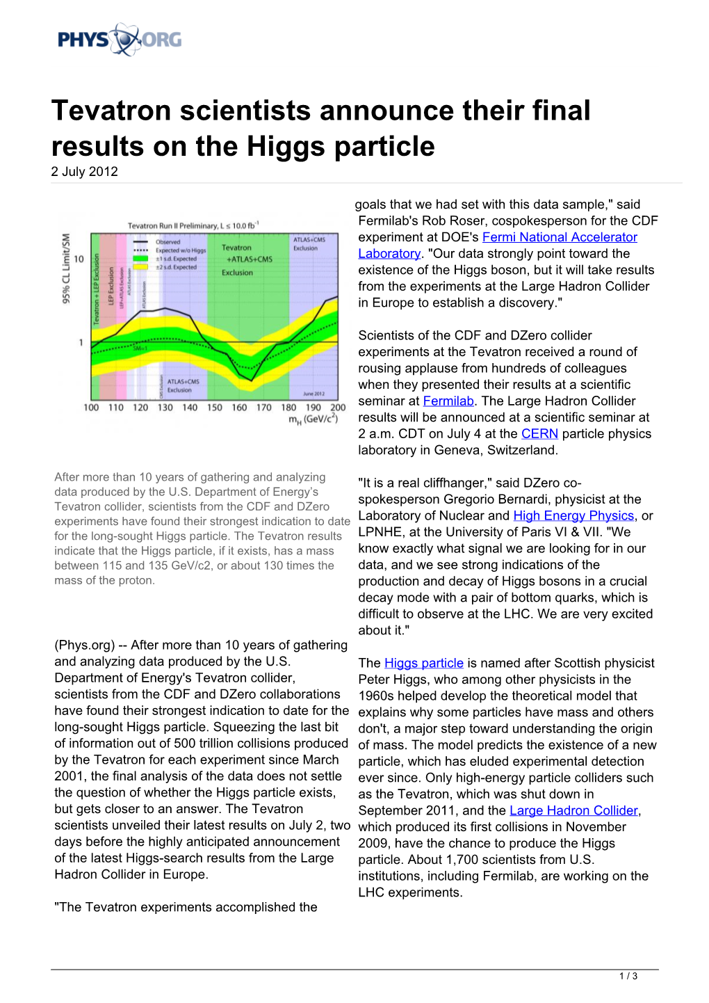 Tevatron Scientists Announce Their Final Results on the Higgs Particle 2 July 2012