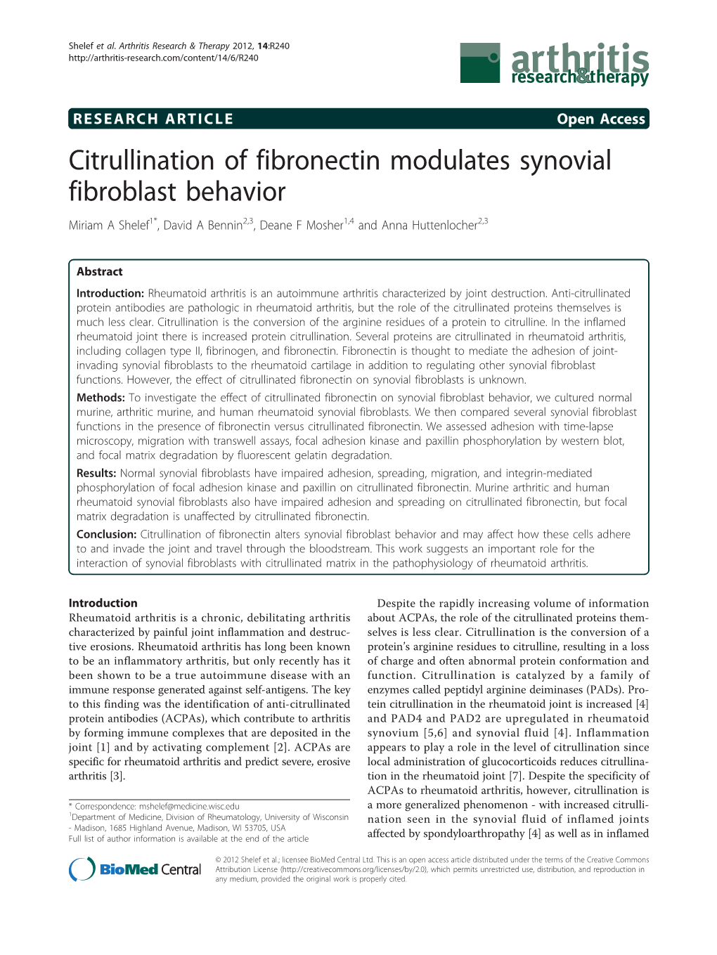 Citrullination of Fibronectin Modulates Synovial Fibroblast Behavior Miriam a Shelef1*, David a Bennin2,3, Deane F Mosher1,4 and Anna Huttenlocher2,3